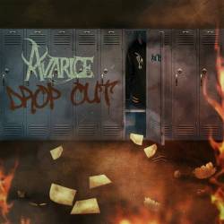 Avarice (USA) : Drop Out